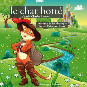 Le chat botté ou maître chat (Les plus beaux contes pour enfants)