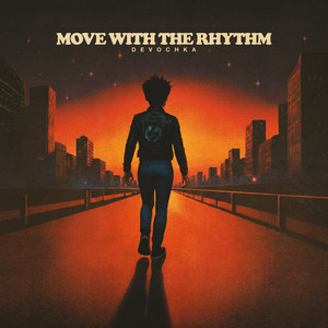 Move With The Rhythm by Devochka