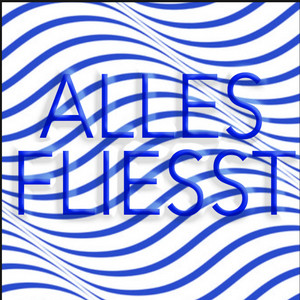 Alles fliesst