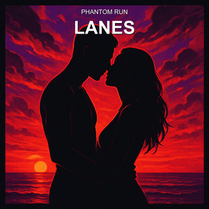 Lanes by Phantom Run