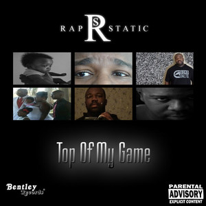 Top of My Game - Single by Rap Static | Spotify