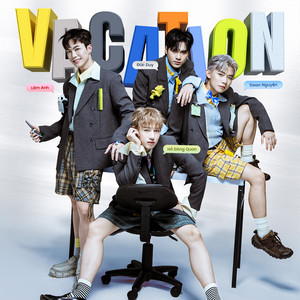 VACATION (feat. Hồ Đông Quan, Swan Nguyễn, Đức Duy & Lâm Anh)