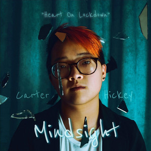 Heart on Lockdown by Carter Hickey