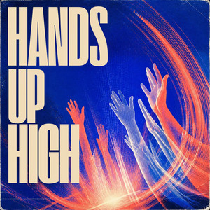 Hands Up High by Edgewater