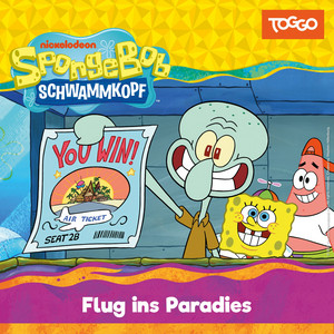 Kapitel 01 - Flug ins Paradies (Folge 218) by SpongeBob Schwammkopf