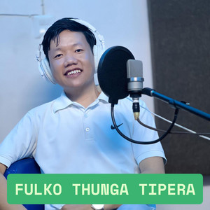 Dipesh Lama - Fulko Thunga Tipera (feat. Amita Rai)