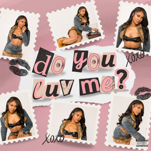 Do You Luv Me