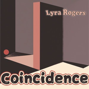 Coincidence - Psychedelic Version by Lyra Rogers