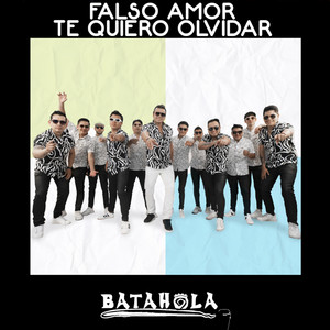 Batahola - Falso amor/Te quiero olvidar