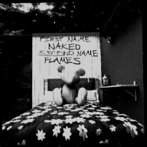 album cover: First Name Naked Second Name Flames