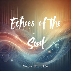 Songs For Life - Eternal Gratitude