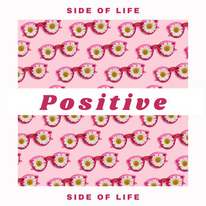 Positive Side of Life – Calm Music for Stress and Nerves album