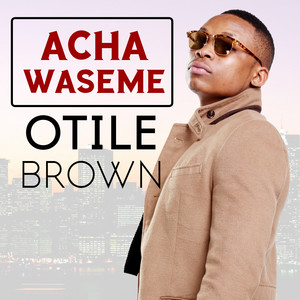 Otile Brown - Acha Waseme