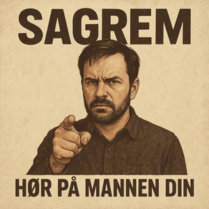 Hør på mannen din