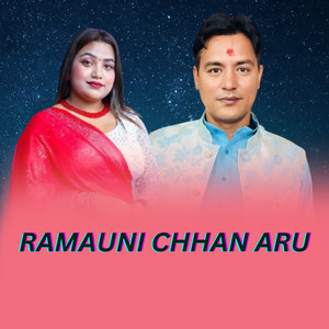 Narayan Dangal & Laxmi Darnal - RAMAUNI CHHAN ARU (feat. Sanu KC)