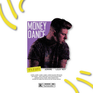 MONEY DANCE by ELLIS!, Jerome The Prince, Lilo Key