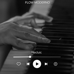 FLOW MODERNO by Hecluic