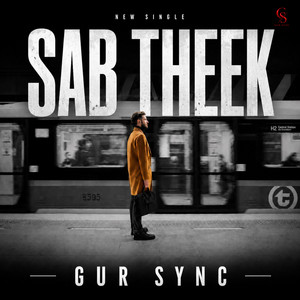 SAB THEEK by GUR SYNC