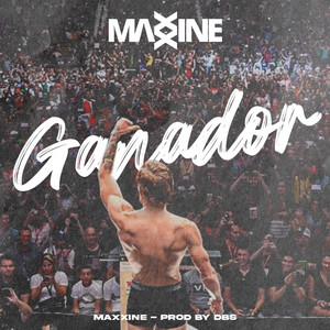 Maxxine - GANADOR (feat. DBS)