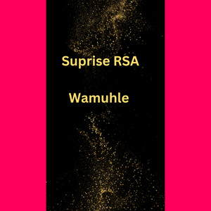 Suprise RSA - Wamuhle