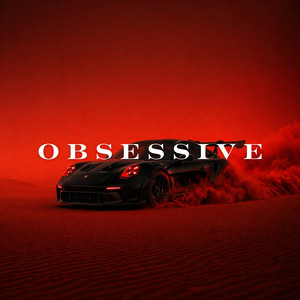 Obsessive by ODENN