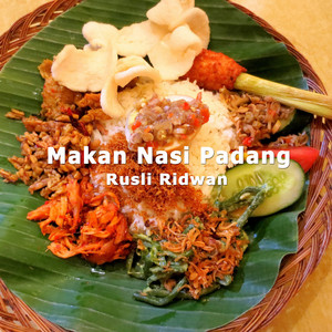 Rusli Ridwan - Makan Nasi Padang