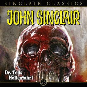 Kapitel 9 - Classics, Folge 25: Dr. Tods Höllenfahrt by John Sinclair