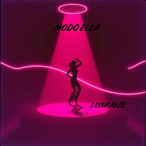 MODO ELLA by LUNA RIZE