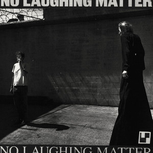 No Laughing Matter by Louis Prince