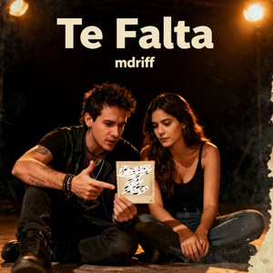 Te Falta by mdriff