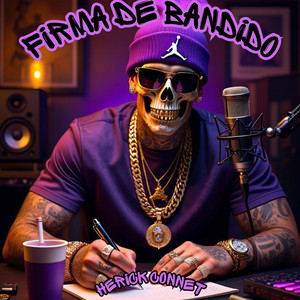 FIRMA DE BANDIDO by HERICK CONNET