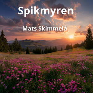 Spikmyren by Mats Skimmelå