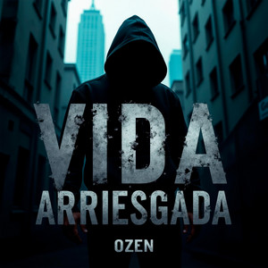 Vida arriesgada by Ozen