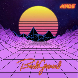 Mnds - BackGround (Instrumental)
