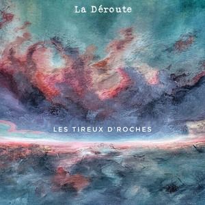 Flagrant délire by Les Tireux d'Roches