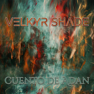 Cuento De Adan by Velkyr Shade