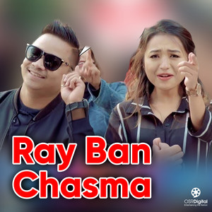 Tanka Budathoki & Niruta Baniya - Rayban Chasma