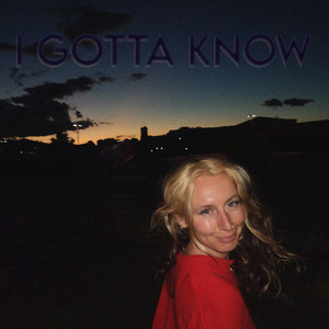 I Gotta Know by fina