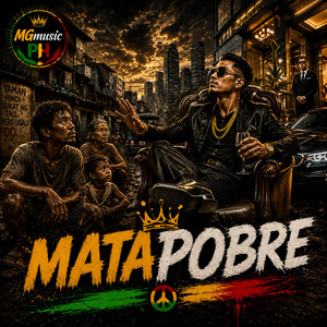 MATAPOBRE by MGmusic PH