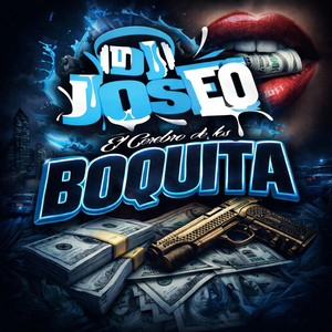Boquita by Dj Joseo