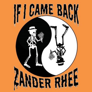 If I Came Back by Zander Rhee