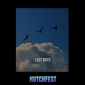Lost Boys - song and lyrics by The Hutchfest Collective | Spotify