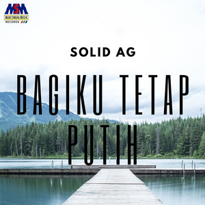 Bagiku Tetap Putih