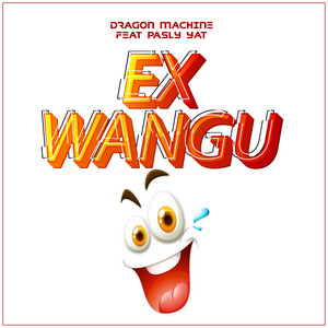 Ex Wangu (feat. Pasly YAT)