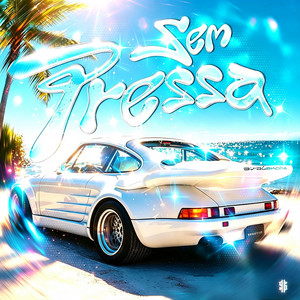 SEM PRESSA by Bgnzinho, Ares!, DJ.RULER