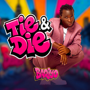 Baqiyo - Tie & Die