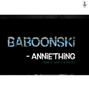 Baboonski by Annie'thing, Rabbit Sack C, Annie