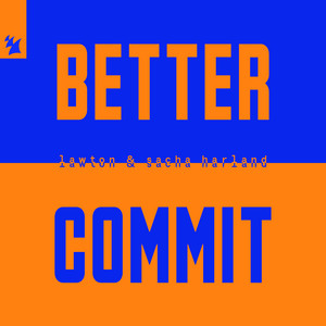 Better Commit by LAWTON, Sacha Harland
