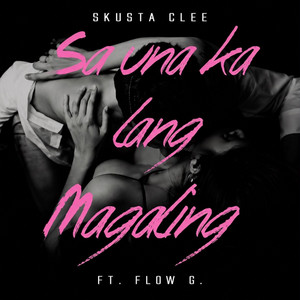 Sa Una Ka Lang Magaling by Ex Battallion