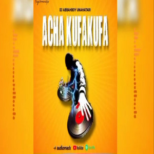Djabbahboy unaatari - acha kufa kufa